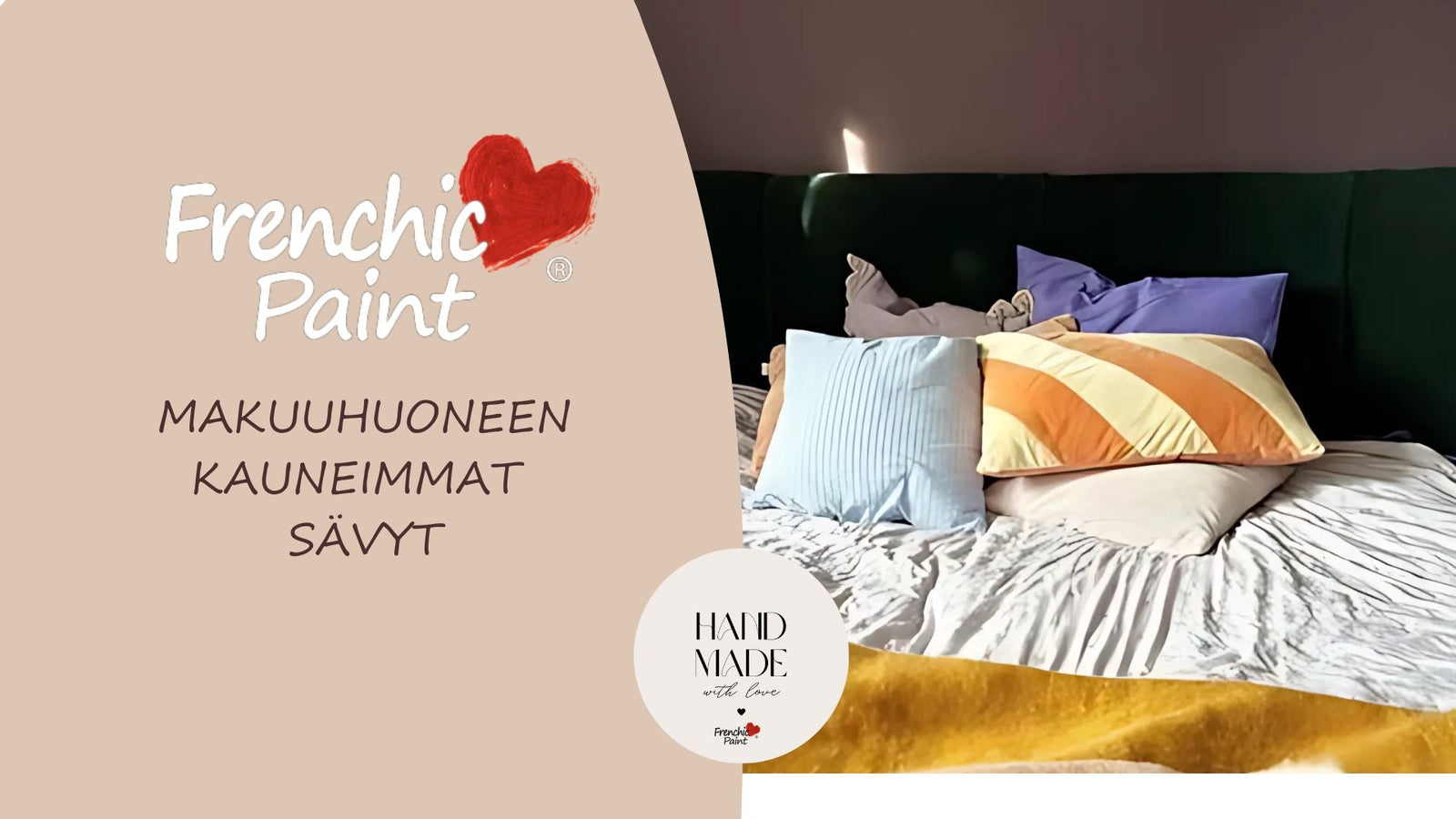 makuuhuoneen kauneimmat sävyt.